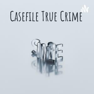 Casefile True Crime