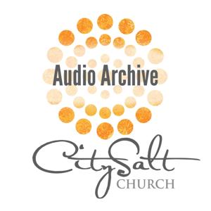 CitySalt Audio Archive