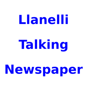 Llanelli Talking Newspaper from Llanelli and District Talking Newspaper Association