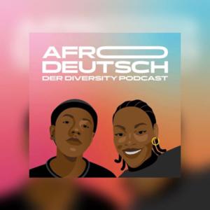 Afrodeutsch - Der Diversity Podcast