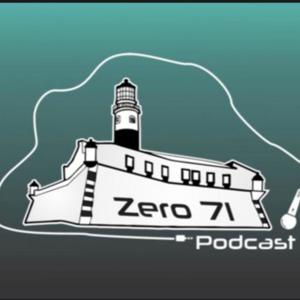 Zero71 Podcast