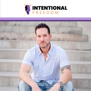 Intentional Freedom Podcast