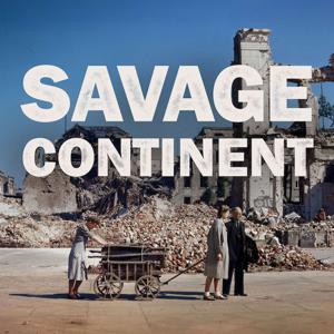 Savage Continent