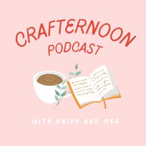 Crafternoon Podcast