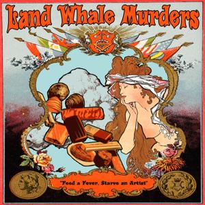 The Land Whale Murders