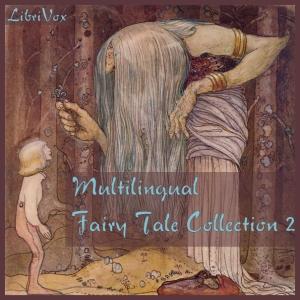 Multilingual Fairy Tale Collection 002 by Various