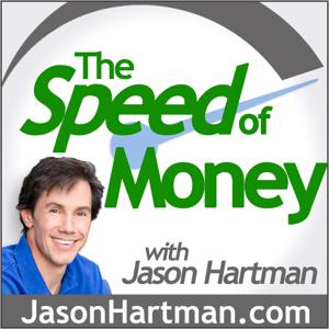 Jason Hartman's The Speed of Money Podcast