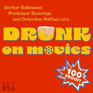 Drunk On Movies
