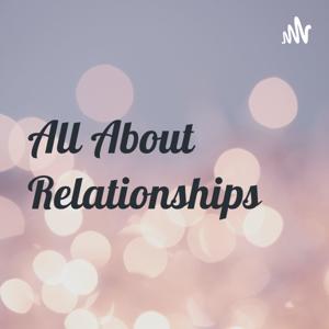 All About Relationships