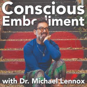 Conscious Embodiment: Astrology and Dreams with Dr. Michael Lennox by Michael Lennox