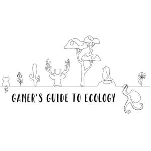 Gamer's Guide to Ecology