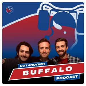 Not Another Buffalo Podcast: for Buffalo Bills Fans by Not Another Buffalo Podcast