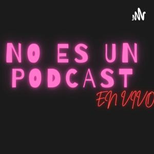 No es un Podcast