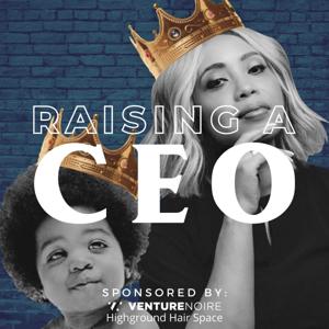 Raising a CEO