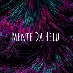 Mente Da Helu