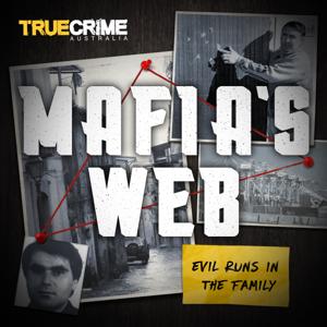 The Mafia's Web by True Crime Australia