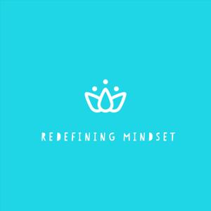 Redefining Mindset