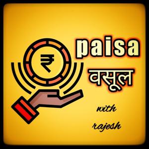 Paisa Vasool with Rajesh