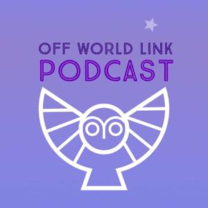 Off World Link Podcast