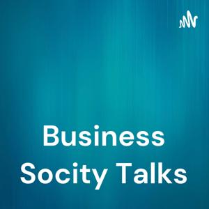 Business Socity Talks