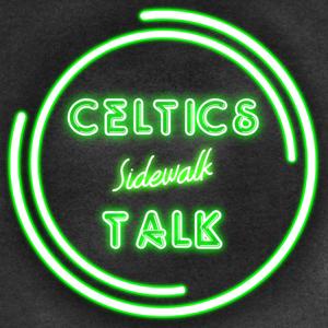 Celtics Sidewalk Talk