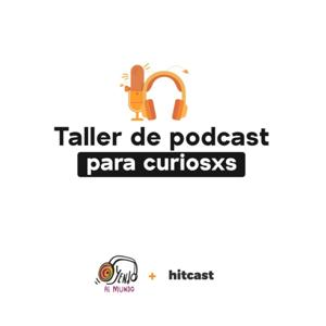 Podcast para Curiosxs