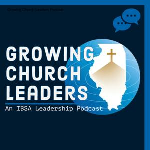 Growing Church Leaders Podcast
