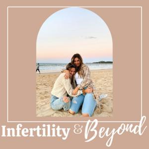 Infertility and Beyond by Amy and Sacha