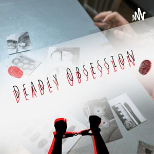 Deadly Obsession