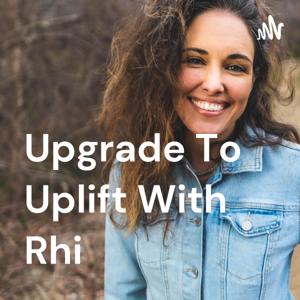 Upgrade To Uplift With Rhi