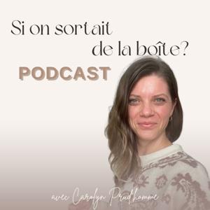 Si on sortait de la boîte?