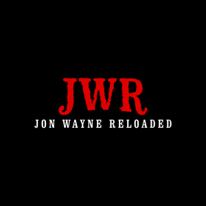 Jon Wayne Reloaded