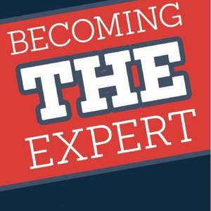 Becoming THE Expert