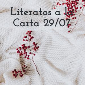 Literatos a la Carta 29/07