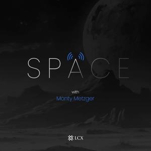 LCX Space Podcast