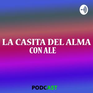 LA CASITA DEL ALMA CON ALE