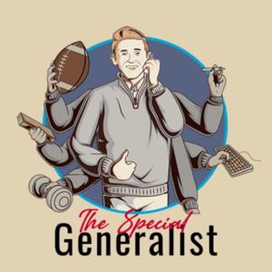 The Special Generalist Podcast