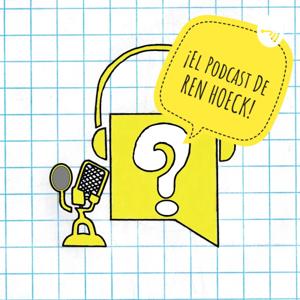El Podcast De Ren Hoeck