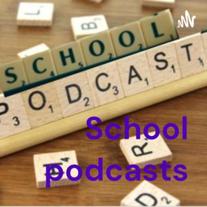 School podcasts