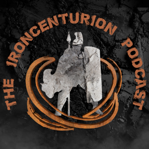 Ironcenturion Podcast