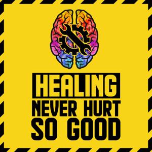 Healing Never Hurt So Good!