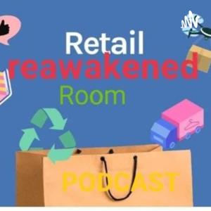 Retail Reawakened podcast