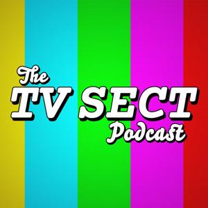 The TV Sect Podcast