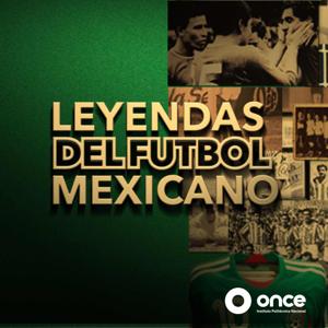 Leyendas Del Fútbol Mexicano