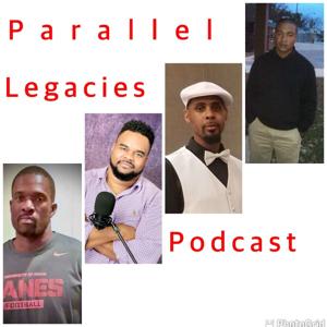 Parallel Legacies Podcast