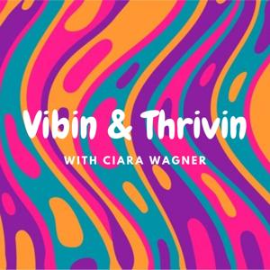 Vibin & Thrivin