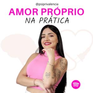 AMOR PRÓPRIO NA PRÁTICA