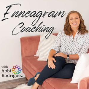 Enneagram Coaching with Abbi Rodriguez by Abbi Rodriguez