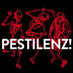 Pestilenz!