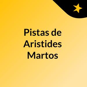 Pistas de Aristides Martos